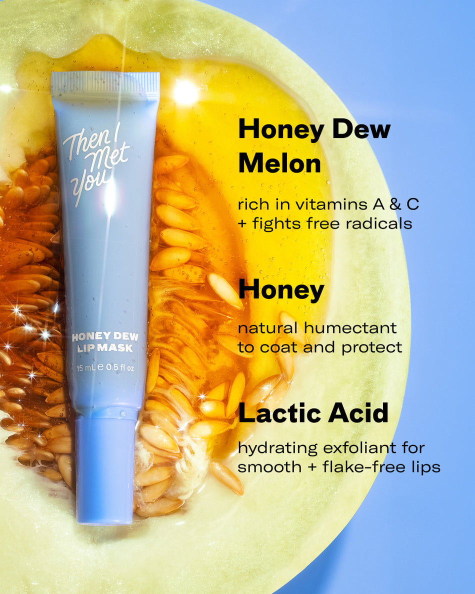 Light blue Then I Met You Honey Dew Melon lip balm tube with yellow flower petals and text highlighting honey, vitamins A &.