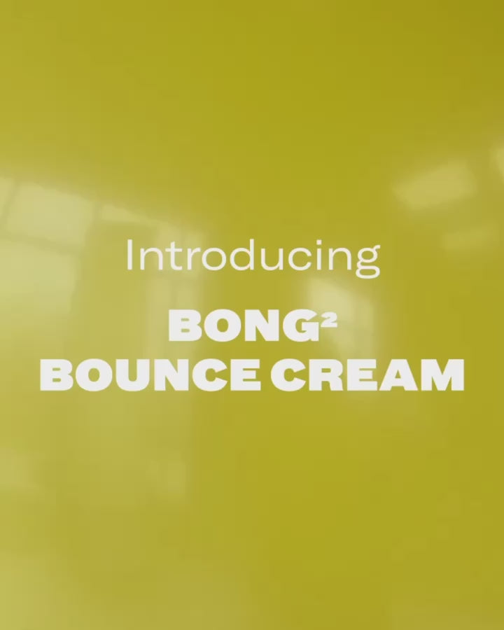 Bong² Bounce Cream