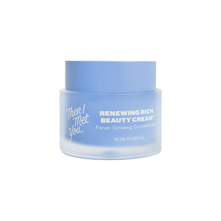 Renewing Rich Beauty Cream – Then I Met You